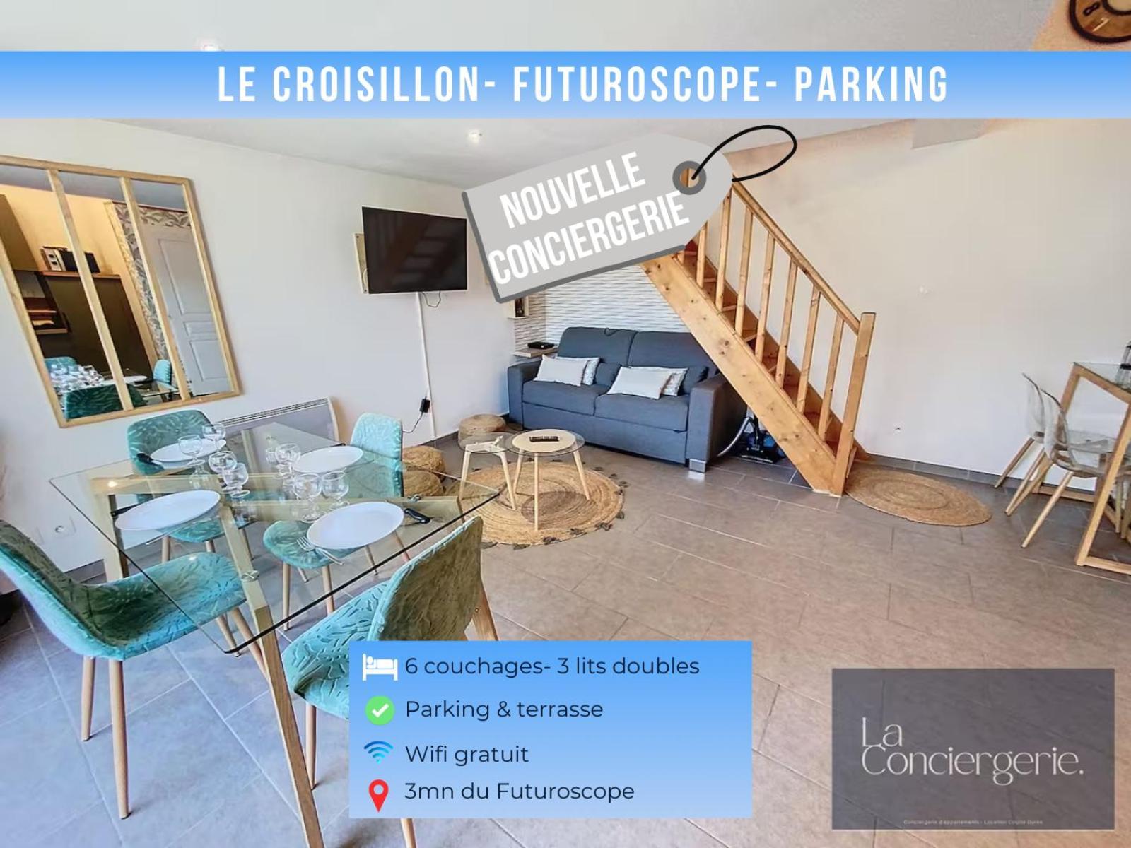 Le Croisillon -Futuroscope-Parking-Laconciergerie Chasseneuil-du-Poitou Exterior foto